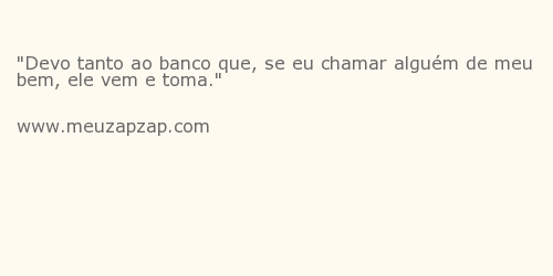 frases para status para zap engraçado
