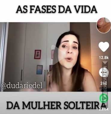 Fases da vida de solteira - Vídeo  Engraçados para Redes Sociais