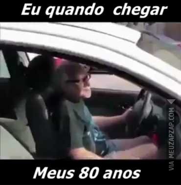 Quando eu ficar velho  - Vídeo  Engraçados para Redes Sociais