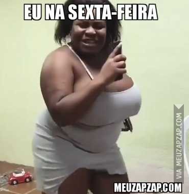 Eu na sexta-feira  - Vídeo  Engraçados para Redes Sociais