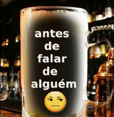 Antes de falar de alguém  - Vídeo  Outros para Redes Sociais