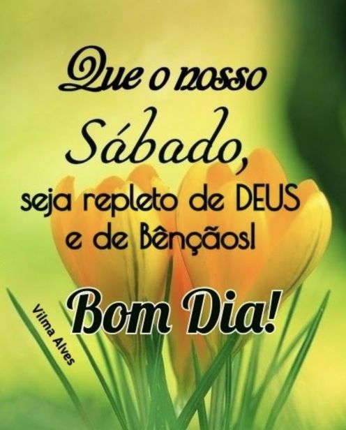 Meu ZapZap - Imagens Bom dia sábado abençoado - Saudações para Whatsapp e Facebook Meu ZapZap - Imagens Bom dia sábado abençoado - Saudações para Whatsapp e Facebook