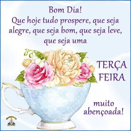 Meu ZapZap - Imagens Bom dia terça-feira abençoada - Saudações para Whatsapp e Facebook Meu ZapZap - Imagens Bom dia terça-feira abençoada - Saudações para Whatsapp e Facebook