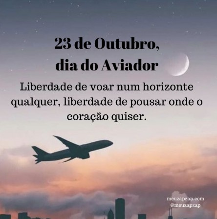 Meu ZapZap - Imagens Dia do aviador - Saudações para Whatsapp e Facebook Meu ZapZap - Imagens Dia do aviador - Saudações para Whatsapp e Facebook