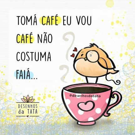 Meu ZapZap - Imagens Café não falha - Outras para Whatsapp e Facebook Meu ZapZap - Imagens Café não falha - Outras para Whatsapp e Facebook