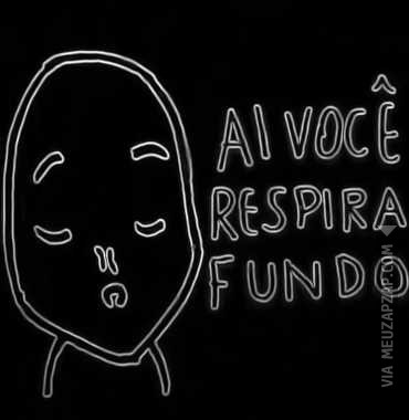  Respira fundo  - Vídeo  Outros para Redes Sociais