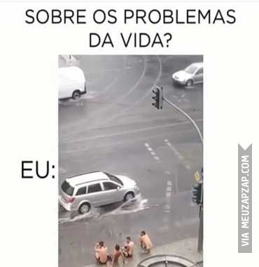 Eu e os problemas da vida - Vídeo  Engraçados para Redes Sociais