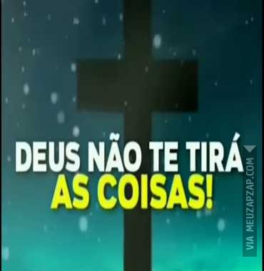 Deus não te tira as coisas  - Vídeo Motivacionais para Redes Sociais